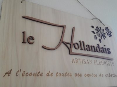 Plaque signalétique intérieure pour cet artisan fleuriste Le Hollandais